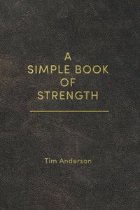 A Simple Book of Strength 