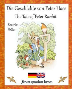 Die Geschichte von Peter Rabbit - The Tale of Peter Rabbit Deutsch Englisch 