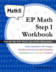 EP Math Step 1 Workbook: Part of the Easy Peasy All-in-One Homeschool 