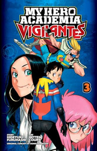 My Hero Academia: Vigilantes, Vol. 3 