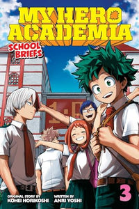 My Hero Academia: School Briefs, Vol. 3 