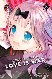 Kaguya-sama: Love Is War, Vol. 8 