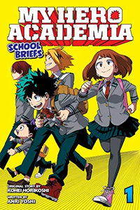 My Hero Academia: School Briefs, Vol. 1 