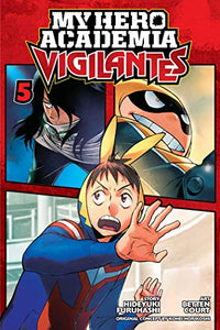 My Hero Academia: Vigilantes, Vol. 5 