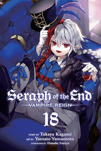 Seraph of the End, Vol. 18 