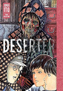 Deserter: Junji Ito Story Collection 