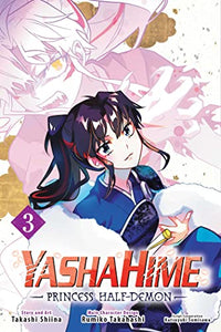 Yashahime: Princess Half-Demon, Vol. 3 