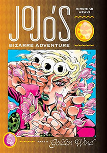 JoJo's Bizarre Adventure: Part 5--Golden Wind, Vol. 5 