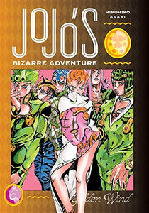 JoJo's Bizarre Adventure: Part 5--Golden Wind, Vol. 6 