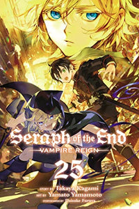 Seraph of the End, Vol. 25 