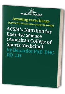 ACSM's Nutrition for Exercise Science 