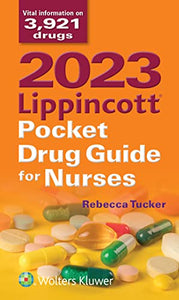 2023 Lippincott Pocket Drug Guide for Nurses 