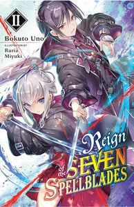 Reign of the Seven Spellblades, Vol. 2 (light novel) 