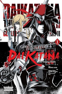 Goblin Slayer Side Story II: Dai Katana, Vol. 1 (manga) 