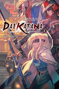 Goblin Slayer Side Story II: Dai Katana, Vol. 2 (light novel) 