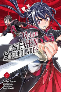 Reign of the Seven Spellblades, Vol. 2 (manga) 