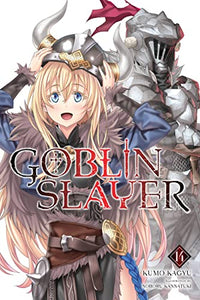 Goblin Slayer, Vol. 14 (light novel) 