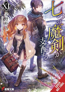 Reign of the Seven Spellblades, Vol. 11 (light novel) 