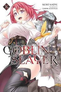 Goblin Slayer, Vol. 16 (light novel) 