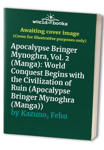 Apocalypse Bringer Mynoghra, Vol. 2 (manga) 