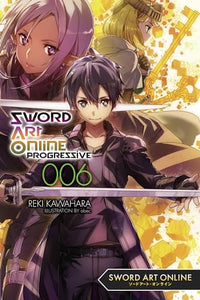 Sword Art Online Progressive, Vol. 6 (light novel) 