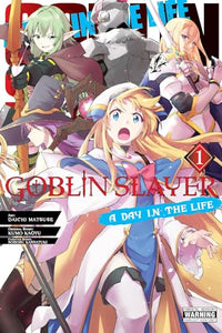 Goblin Slayer: A Day in the Life, Vol. 1 (manga) 