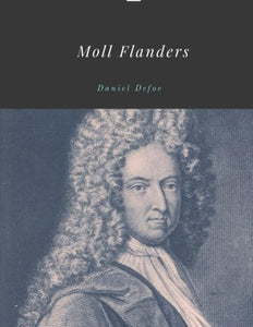 Moll Flanders by Daniel Defoe 