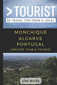 Greater Than a Tourist- Monchique Algarve Portugal 