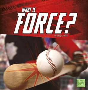 Science Basics What is Force? 