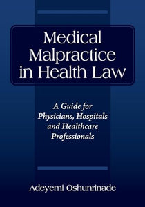 Medical Malpractice in Health Law 