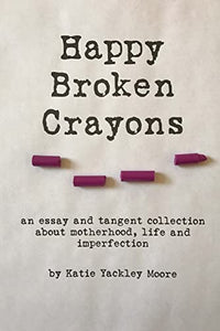 Happy Broken Crayons 