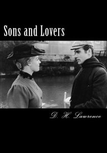 Sons and Lovers (Large Print Edition) 