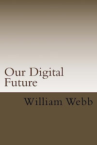 Our Digital Future 