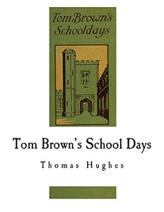 Tom Brown's School Days 