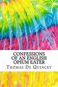 Confessions of an English Opium Eater 