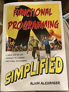 Functional Programming, Simplified 