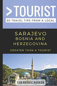 Greater Than a Tourist- Sarajevo Bosnia and Herzegovina 