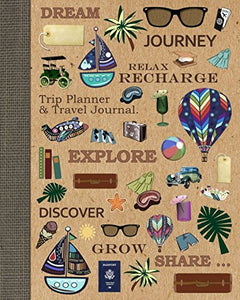 Trip Planner and Travel Journal: Vacation Planner and Diary for 4 Holidays in a large softback notebook (from our Trip Art range) (Travel Gifts) 