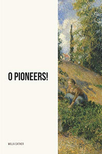 O Pioneers! 