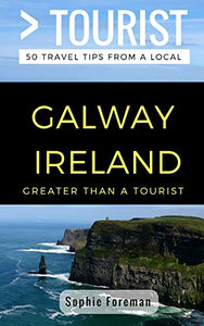 Greater Than a Tourist- Galway Ireland 