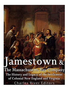 Jamestown and the Massachusetts Bay Colony 