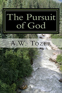 The Pursuit of God 