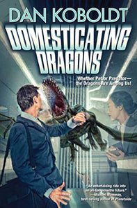 Domesticating Dragons 