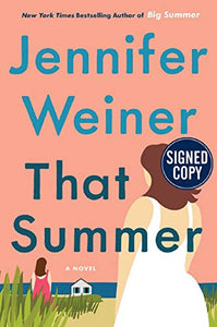 That Summer: A Novel - Signed / Autographed Copy 