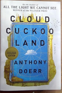 Cloud Cuckoo Land by Anthony Doerr - Barnes & Noble Exlusive Edition 