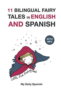 11 Bilingual Fairy Tales in Spanish and English 