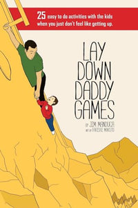 Lay Down Daddy Games 