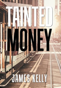 Tainted Money 