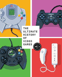 The Ultimate History of Video Games, Volume 2 