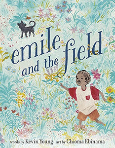 Emile and the Field 